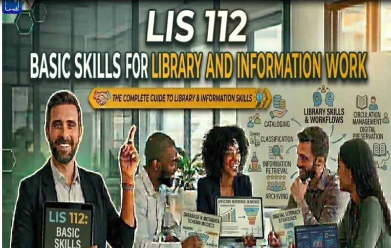 LIS 112 Basic Skills for Library and Information