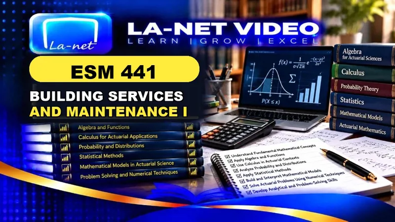 ESM 441 BUILDING SERVICES AND MAINTENANCE I