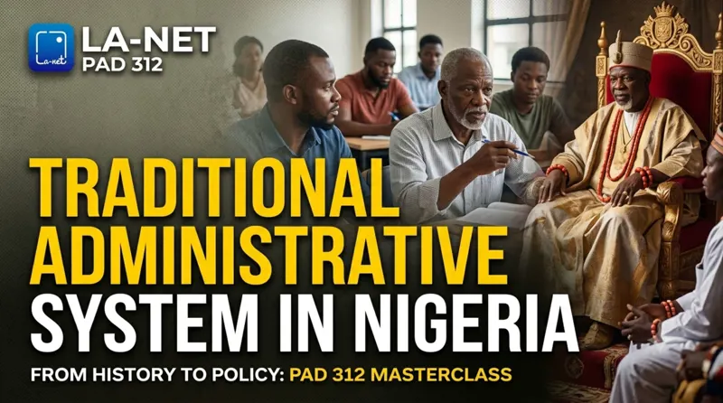 PAD 312 Traditional administrative system in Nigeria