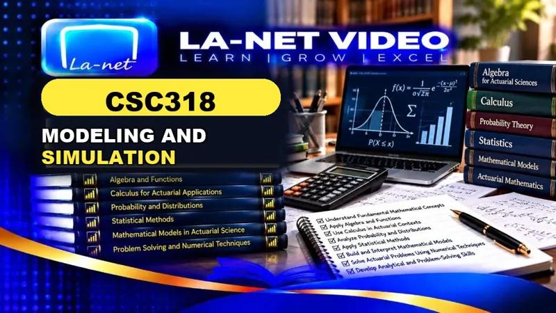 CSC318 MODELING AND SIMULATION