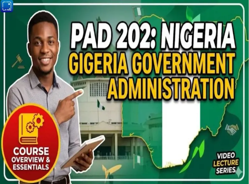 PAD 202 Nigeria Government and administration