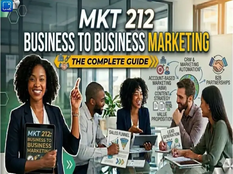MKT 212 Business to Business Marketing