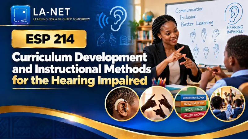 ESP 214 Curriculum Development and Instructional Methods for the hearing impaired