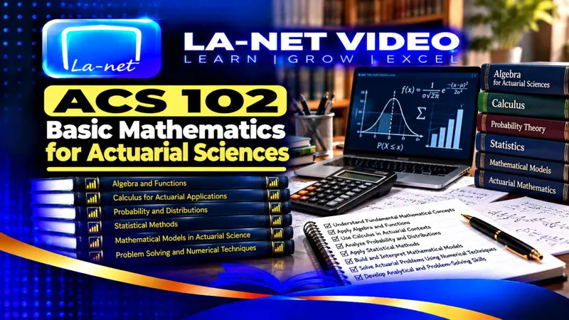 ACS 102 Basic Mathematics for Actuarial Sciences
