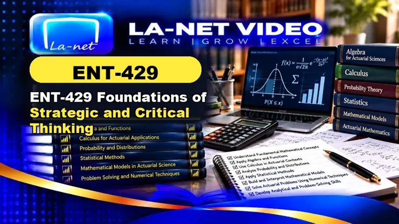 ENT 429 ENT-429 Foundations of Strategic and Critical Thinking