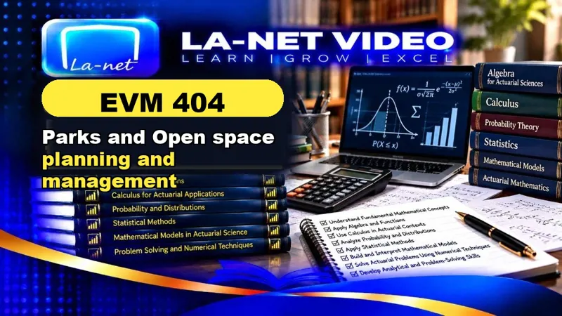 EVM 404 Parks and Open space planning and management