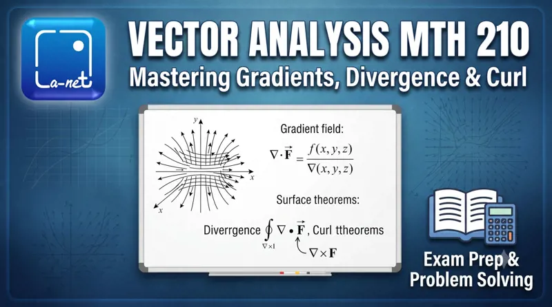 MTH 210 Introduction to Vector Algebra