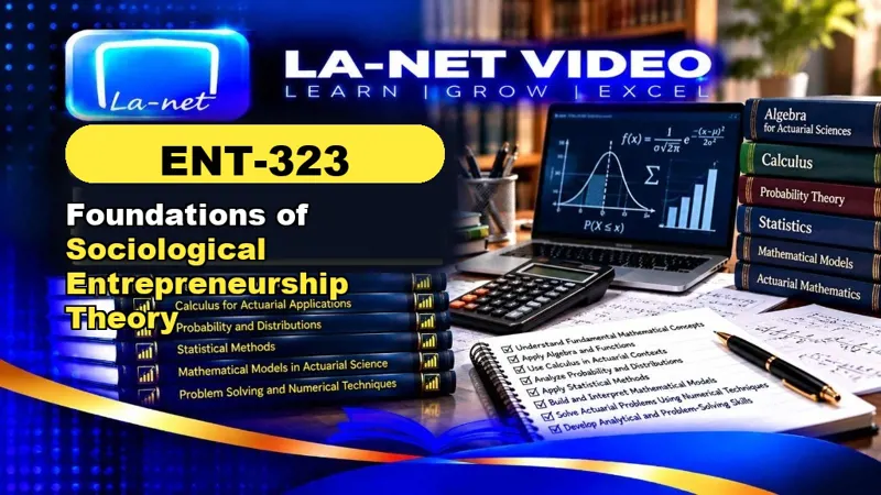 ENT 323 Foundations of Sociological Entrepreneurship Theory