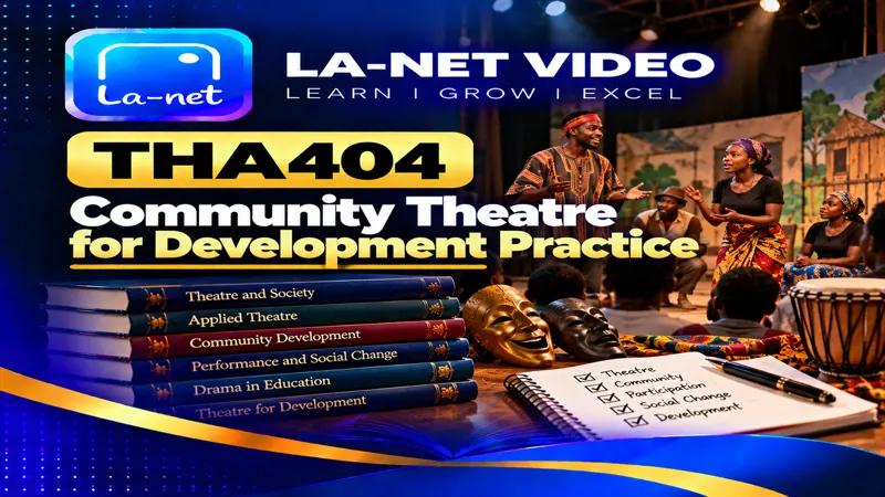 THA404 Community Theatre for Development Practice