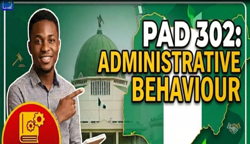 PAD 302 Administrative Behavior