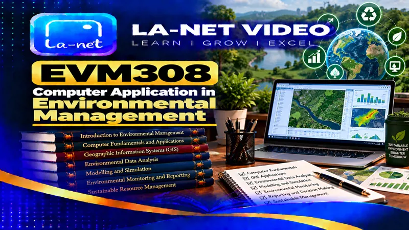 EVM 308 Computer application in environmental management