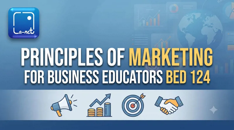 BED 124 Principles of marketing for business educators