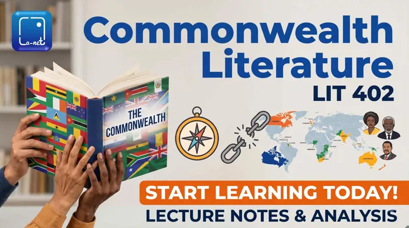 LIT 402 COMMONWEALTH LITERATURE