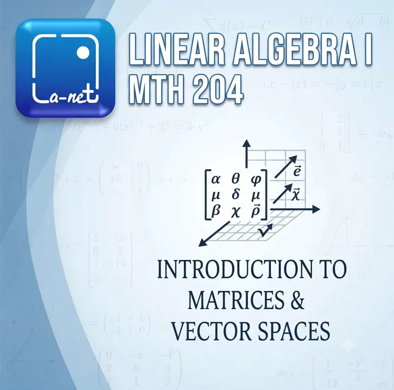 MTH 204 Linear Algebra I