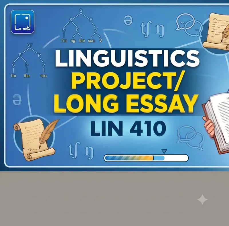 LIN 410 PROJECT/LONG ESSAY