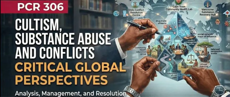 PCR 306 Cultism, substance abuse and conflicts